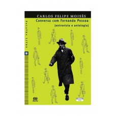 CONVERSA COM FERNANDO PESSOA