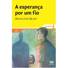 ES ESPERANÇA POR UM FIO