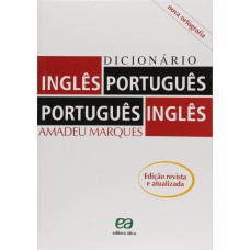 DICIONÁRIO INGLÊS/PORTUGUÊS - PORTUGUÊS/INGLÊS - 3 ED