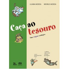 CACA AO TESOURO UMA VIAGEM ECOLOGICA