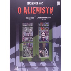 O ALIENISTA - CLASSICOS BRAS. QUADRINHOS