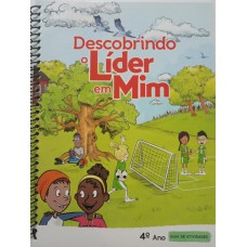 DESCOBRINDO O LÍDER EM MIM-4º ANO-FI