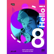 HELLO! TEENS - 8º ANO - LIVRO COM LIVRO DIGITAL - NOVA ED