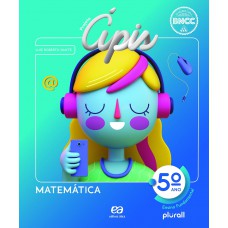 PROJETO APIS MATEMATICA  - 5 ANO - 4º ED. FUNDAMENTAL I