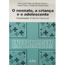 O NEONATO, A CRIANCA E O ADOLESCENTE