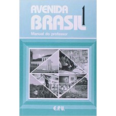 AVENIDA BRASIL 1 - MANUAL DO PROFESSOR