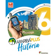 ARARIBÁ PLUS HISTÓRIA - 6º ANO - LIVRO+LIVRO DIG - 5 ED