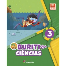 BURITI PLUS - CIÊNCIAS - 3º ANO - LIVRO COM LIVRO DIGITAL