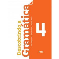 DESCOBRINDO A GRAMÁTICA - 4º ANO