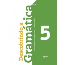 DESCOBRINDO A GRAMÁTICA - 5º ANO