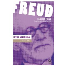 Luto e melancolia: À sombra do espetáculo