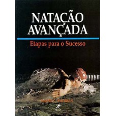 NATAÇÃO AVANÇADA: ETAPAS PARA O SUCESSO