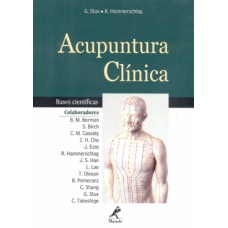 ACUPUNTURA CLÍNICA: BASES CIENTÍFICAS