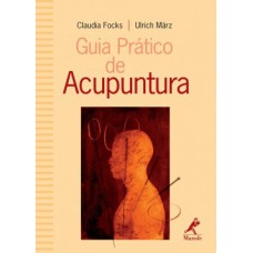 GUIA PRÁTICO DE ACUPUNTURA