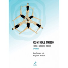 CONTROLE MOTOR: TEORIA E APLICAÇÕES PRÁTICAS