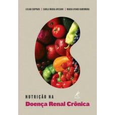 NUTRIÇÃO NA DOENÇA RENAL CRÔNICA