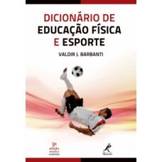 DICIONÁRIO DE EDUCAÇÃO FÍSICA E ESPORTE