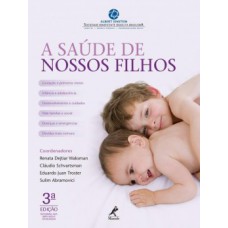 A SAÚDE DE NOSSOS FILHOS