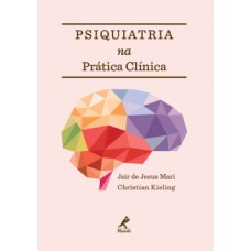 PSIQUIATRIA NA PRÁTICA CLÍNICA