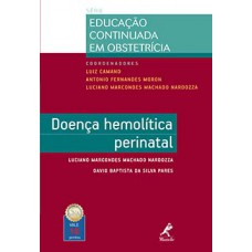 DOENÇA HEMOLÍTICA PERINATAL