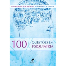 100 QUESTÕES EM PSIQUIATRIA