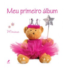 MEU PRIMEIRO ÁLBUM: MENINA