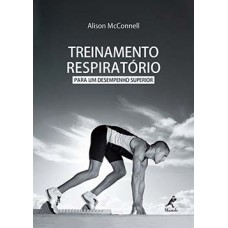 TREINAMENTO RESPIRATÓRIO PARA UM DESEMPENHO SUPERIOR