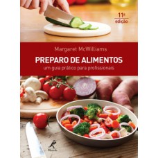 PREPARO DE ALIMENTOS: UM GUIA PRÁTICO