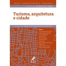 TURISMO, ARQUITETURA E CIDADE