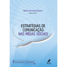 ESTRATÉGIAS DE COMUNICAÇÃO NAS MÍDIAS SOCIAIS