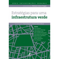 ESTRATÉGIAS PARA UMA INFRAESTRUTURA VERDE