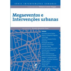 MEGAEVENTOS E INTERVENÇÕES URBANAS