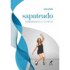 SAPATEADO: FUNDAMENTOS E TÉCNICAS