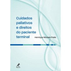 CUIDADOS PALIATIVOS E DIREITOS DO PACIENTE TERMINAL