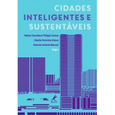 CIDADES INTELIGENTES E SUSTENTÁVEIS