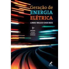 GERAÇÃO DE ENERGIA ELÉTRICA