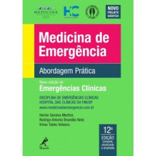 MEDICINA DE EMERGÊNCIA: ABORDAGEM PRÁTICA