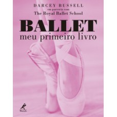 BALLET: MEU PRIMEIRO LIVRO