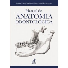 MANUAL DE ANATOMIA ODONTOLÓGICA