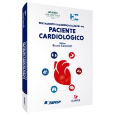 TRATAMENTO DAS DOENÇAS CLÍNICAS NO PACIENTE CARDIOLÓGICO