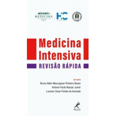 MEDICINA INTENSIVA: REVISÃO RÁPIDA