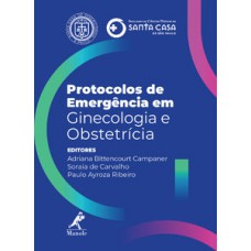 PROTOCOLOS DE EMERGÊNCIA EM GINECOLOGIA E OBSTETRÍCIA