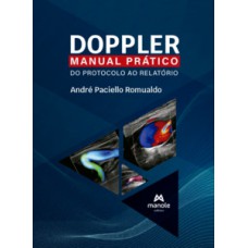 DOPPLER: MANUAL PRÁTICO DO PROTOCOLO AO RELATÓRIO