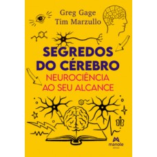 SEGREDOS DO CÉREBRO: NEUROCIÊNCIA AO SEU ALCANCE