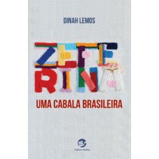 Zeferina: Uma cabala brasileira