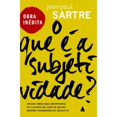 O que é a subjetividade?