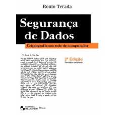 SEGURANÇA DE DADOS - 2ª EDIÇÃO REVISTA