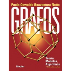 GRAFOS - TEORIA, MODELOS,ALGORITIMOS