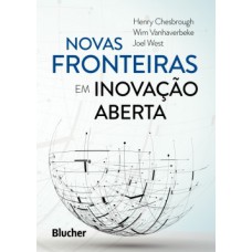 NOVAS FRONTEIRAS EM INOVAÇÃO ABERTA