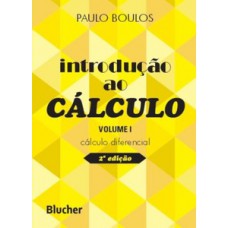 INTRODUÇÃO AO CÁLCULO: CÁLCULO DIFERENCIAL